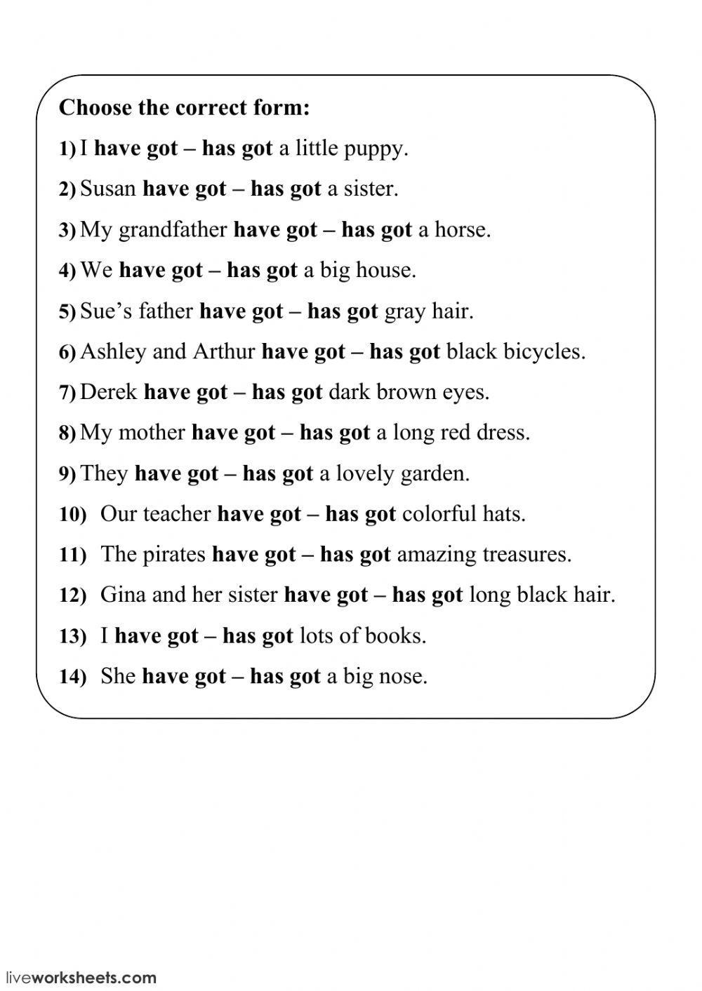 Have got or has got Have got or has got