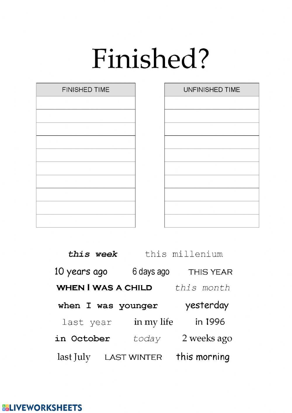Present perfect or past simple finished or unfinished - time matching