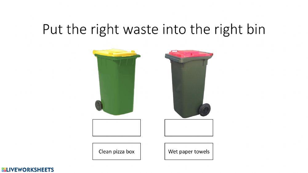Put the right waste into the right bin