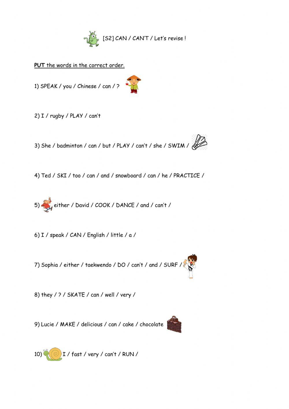 CAN CAN'T put the words in the correct order