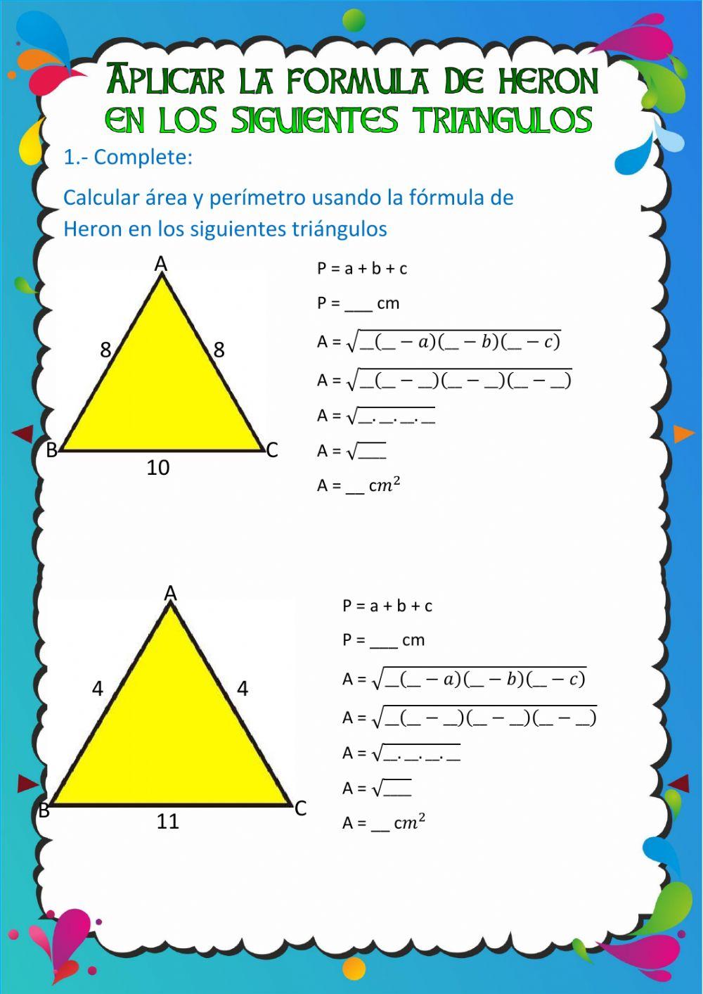 Aplicar la formula Heron en los siguientes triangulos