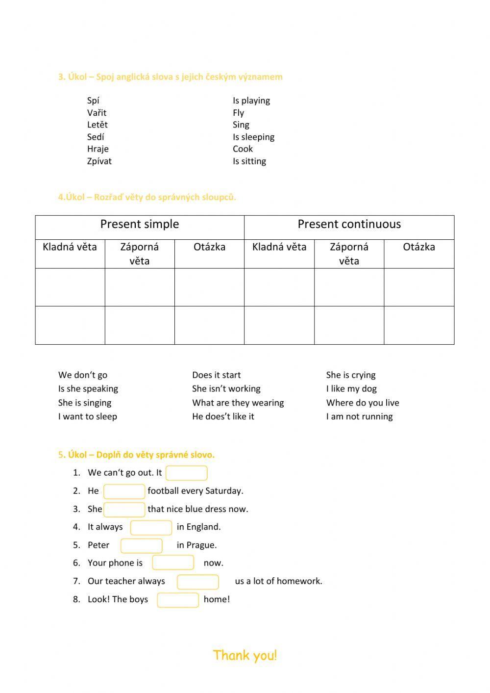 Present simple an Present continuous