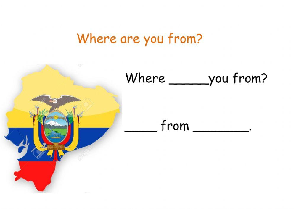 Where are you from?