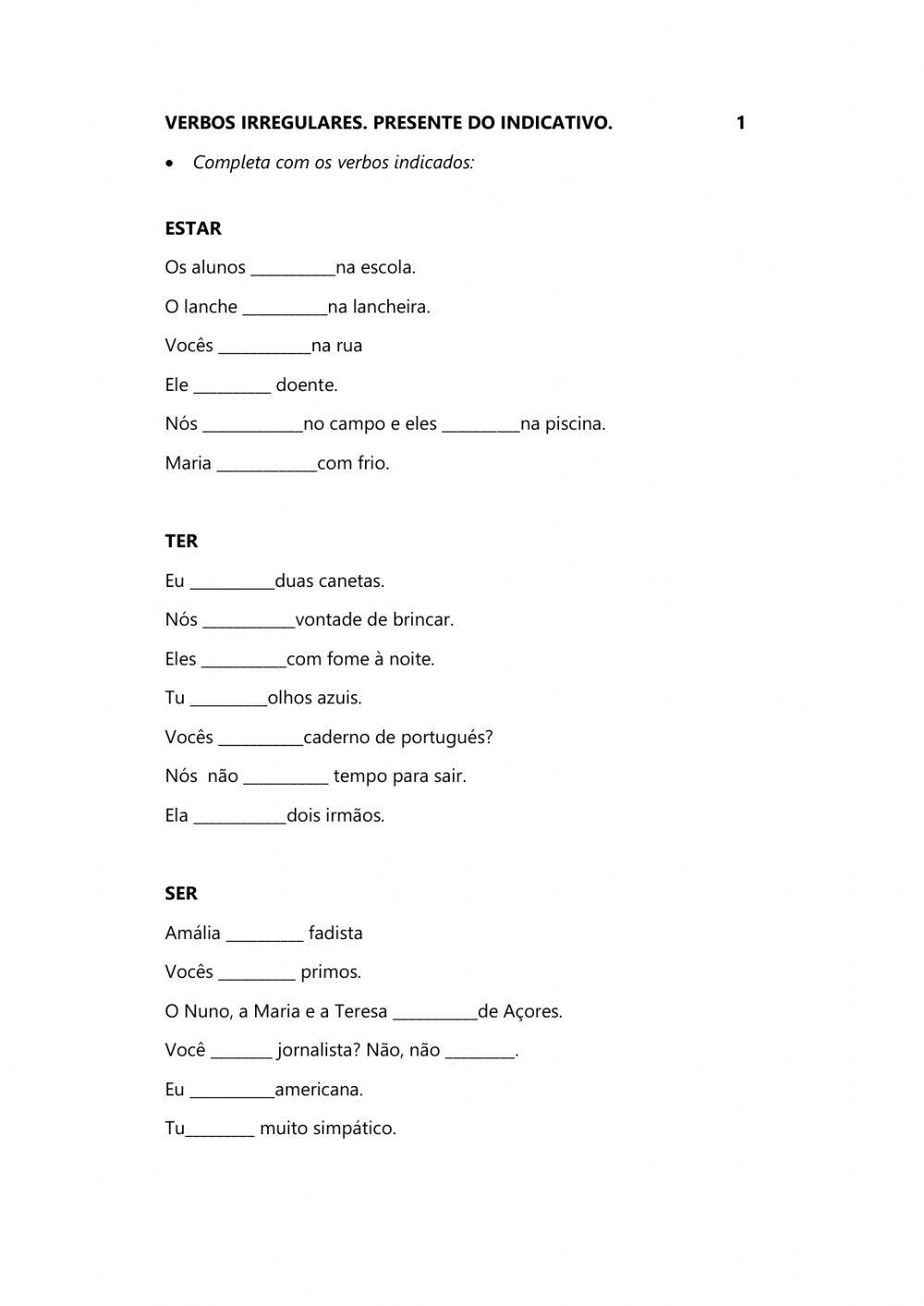 Verbos Irregulares. Presente Simples