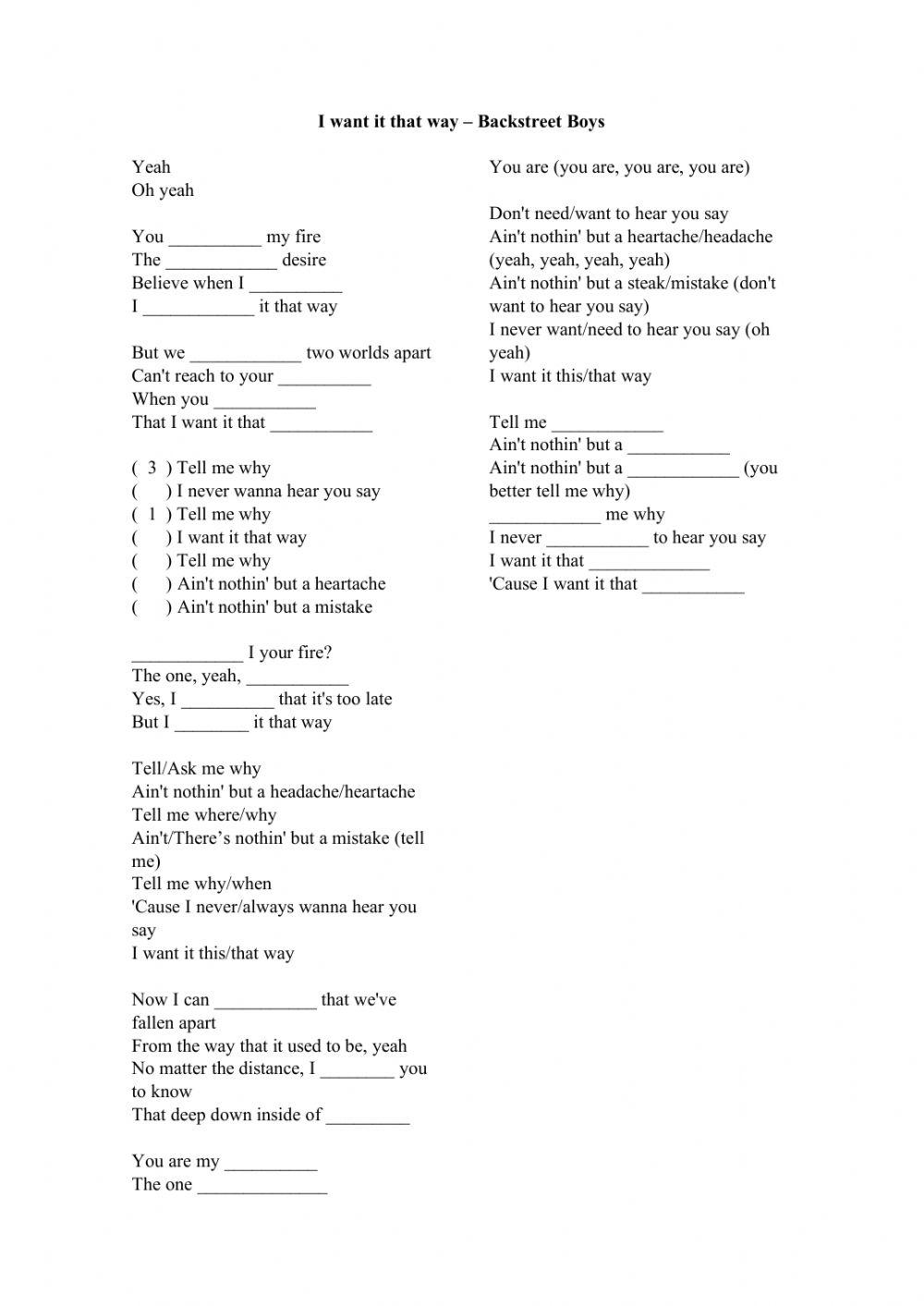 Song: I want it that way - Backstreet Boys