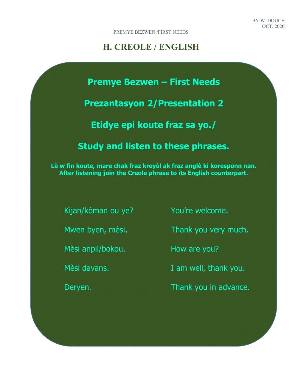 Premye Bezwen, prezantasyon 2-First Needs, Presentation 1