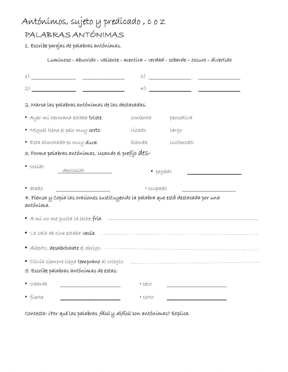 Antónimos, sujeto y predicado, sonido z y c