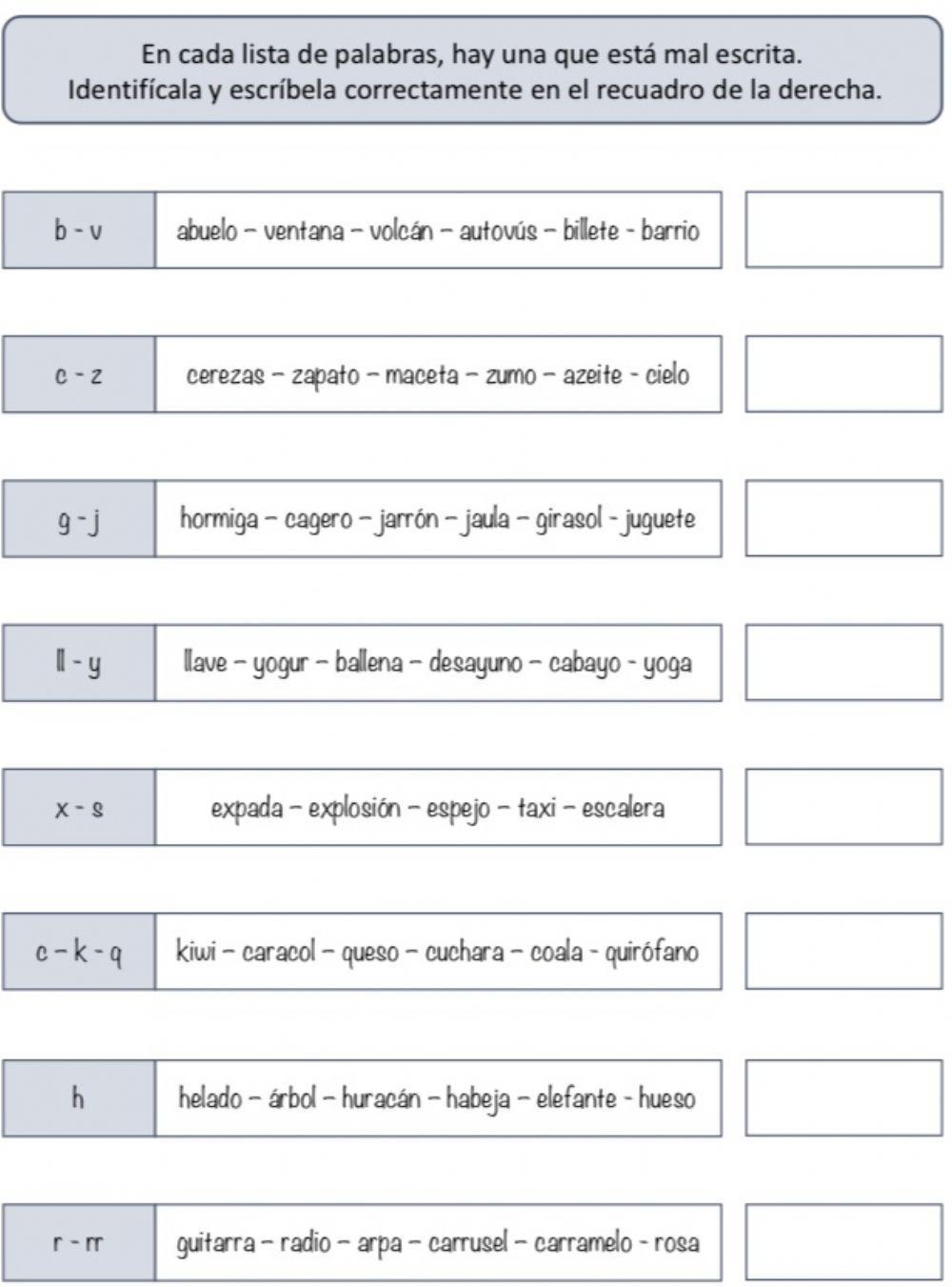 Encuentra la palabra mal escrita y vuelve escribirla bien.