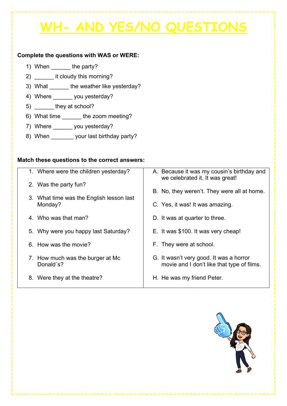 Wh- and yes-no questions. Past-to be