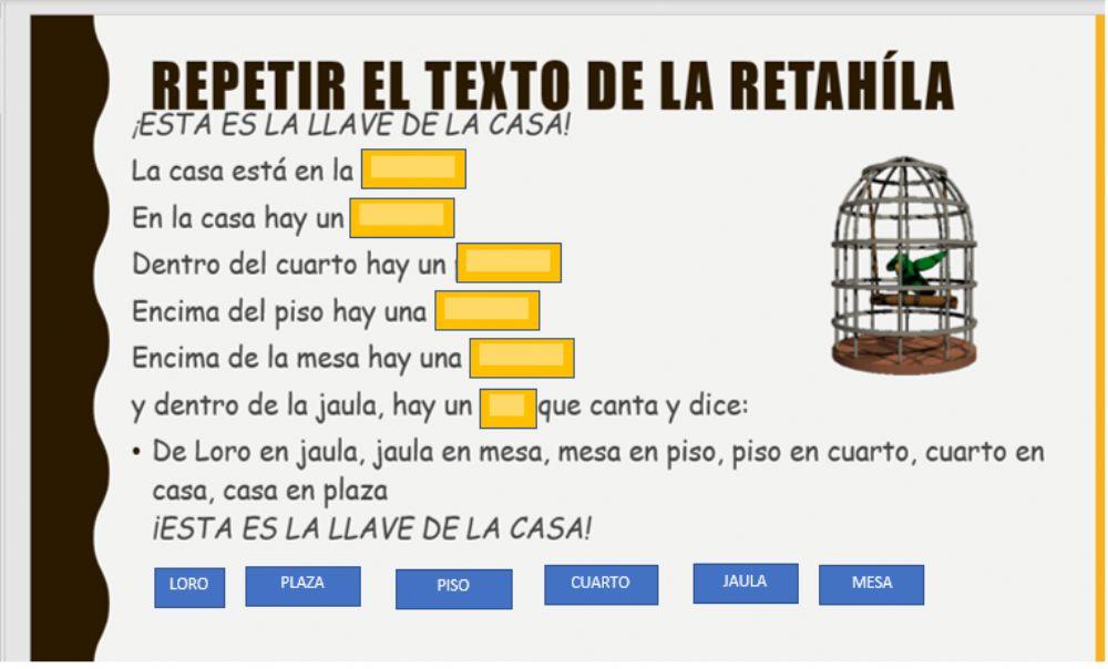 Retahíla esta es la llave de la casa