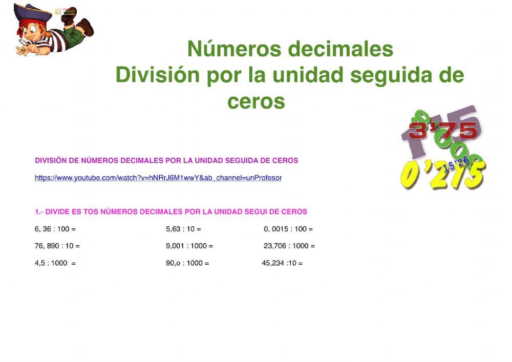 División de números decimales por la unidad seguida de ceros