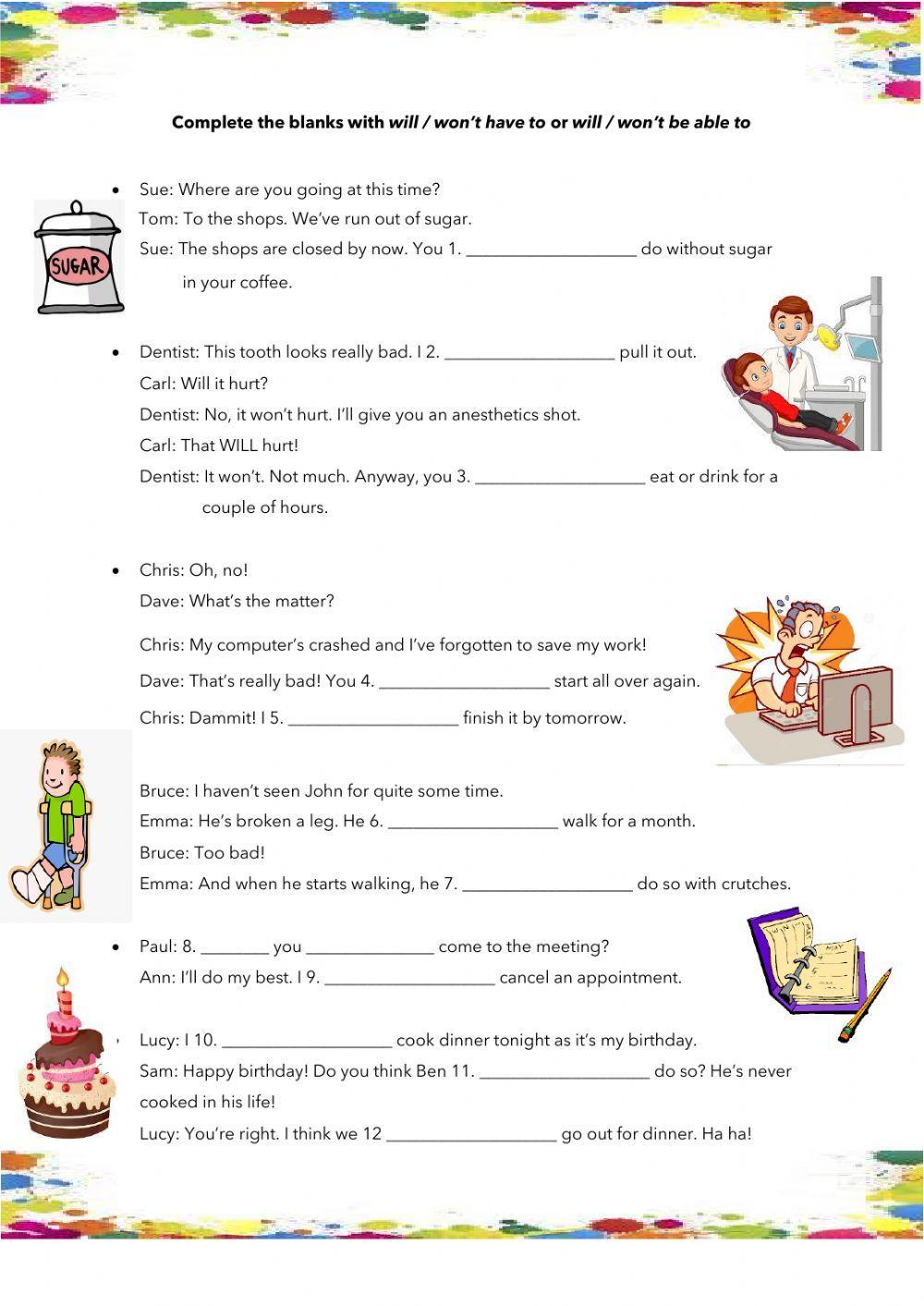 Will be able to - will have to