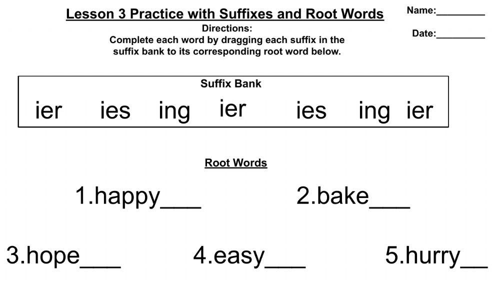 Lesson 3 Practice with Suffixes and Root Words