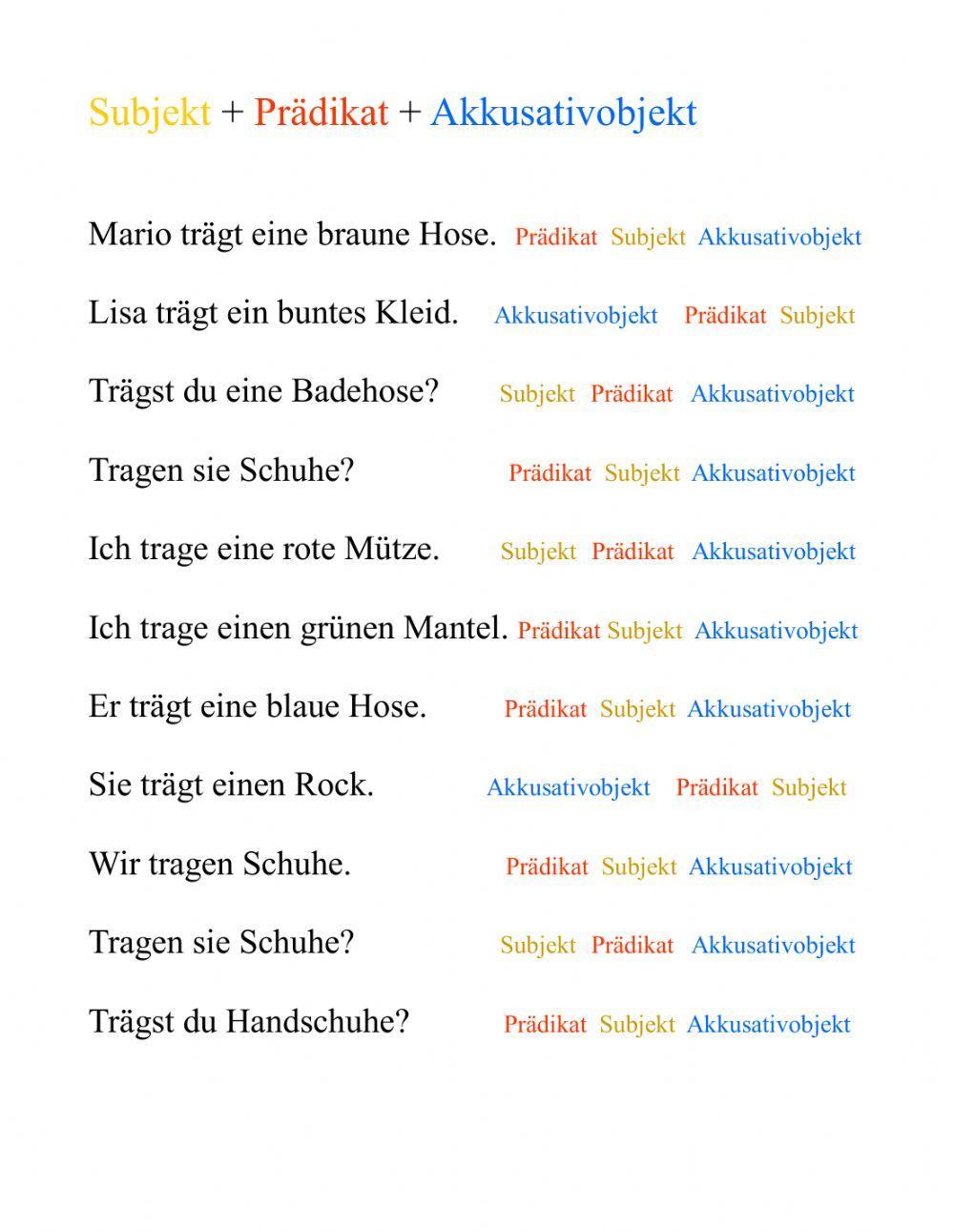 Akkusativobjekt + Subjektiv + Prädikat