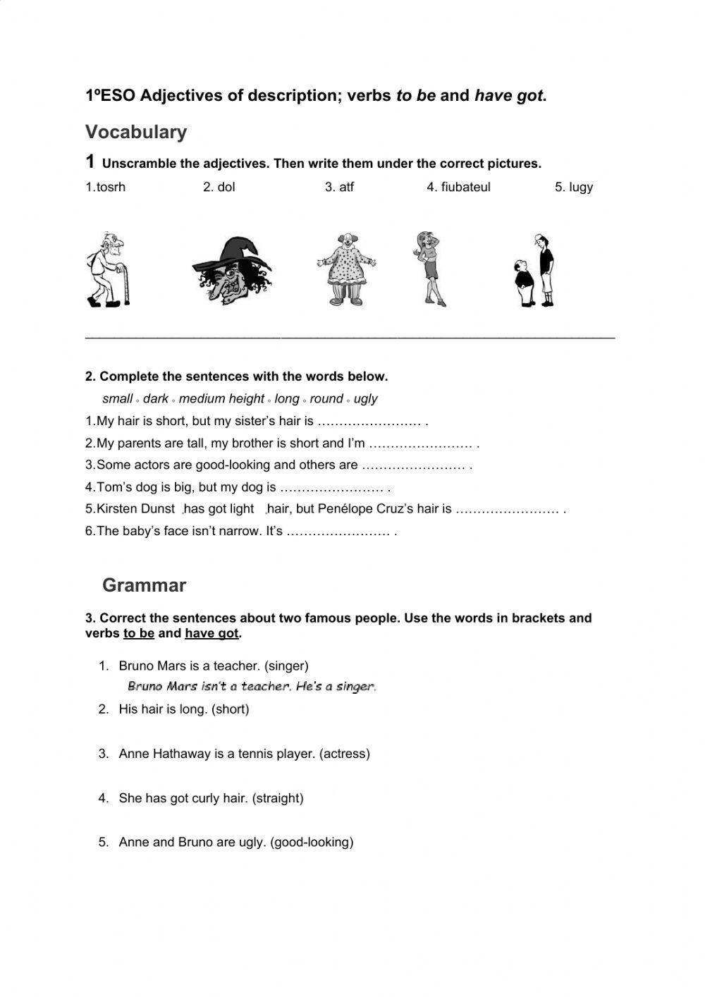 Adjectives of description- verbs to be and have got.