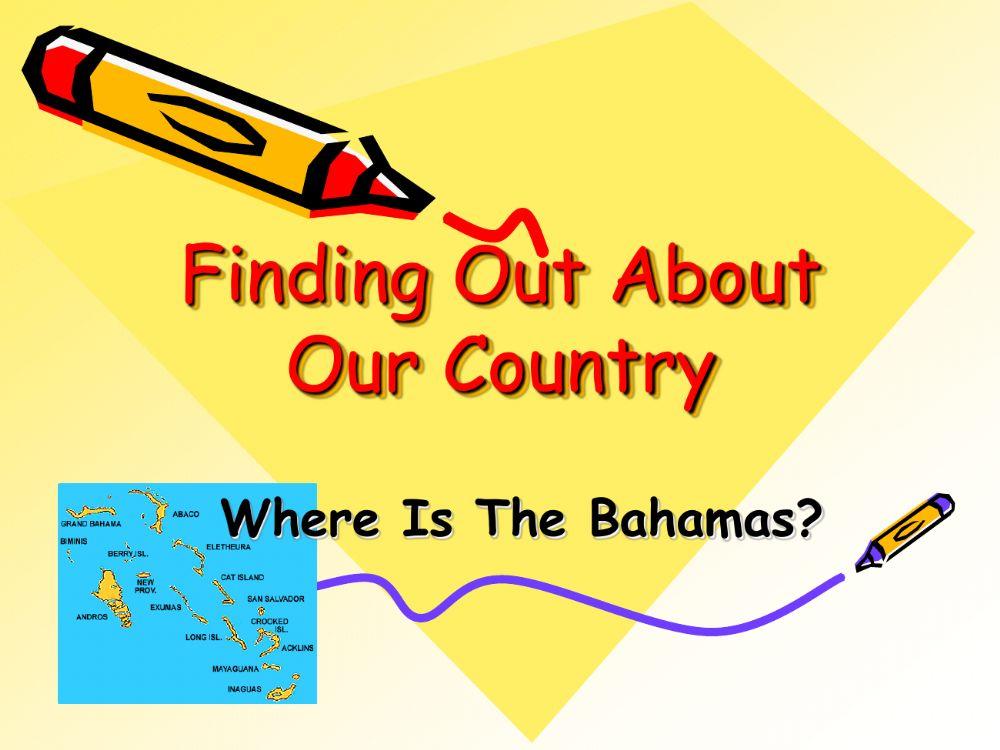 Where is the Bahamas?