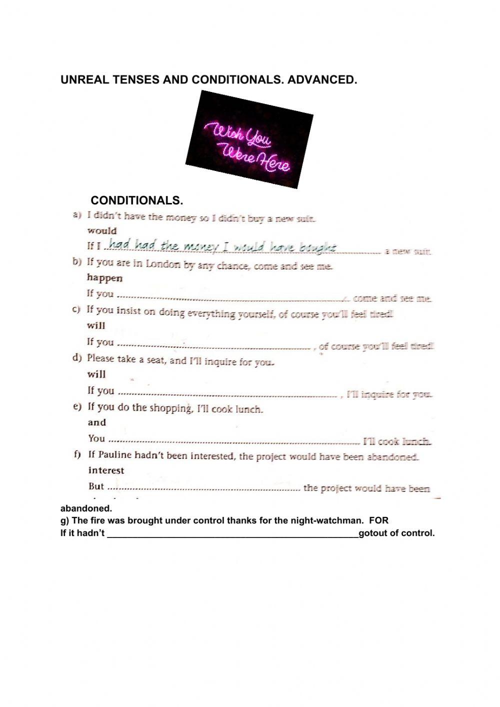 Conditionals and Unreal tenses Advanced.