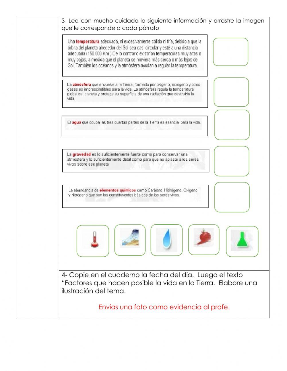Condiciones positivas y negativas que hacen posible la vida en el planeta