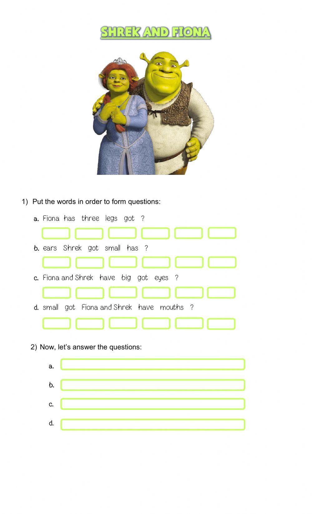 Shrek and Fiona - Have-has got interrogative