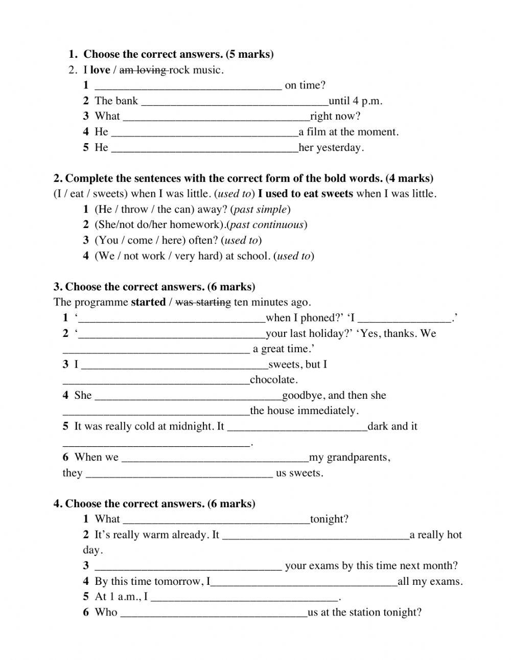 Present simple and continuous, Past simple and continuous, will, be going to