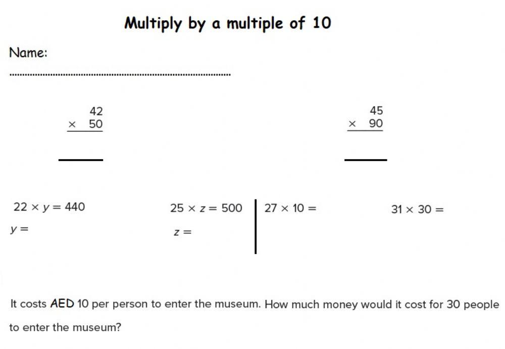 Multiply by a multiple of 10