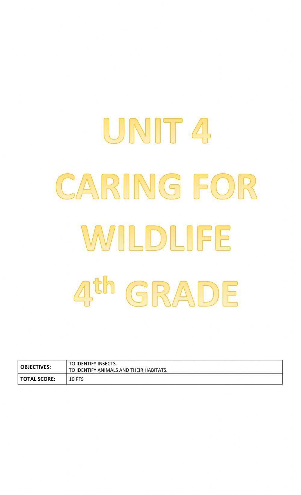 Unit 4: Caring for wildlife