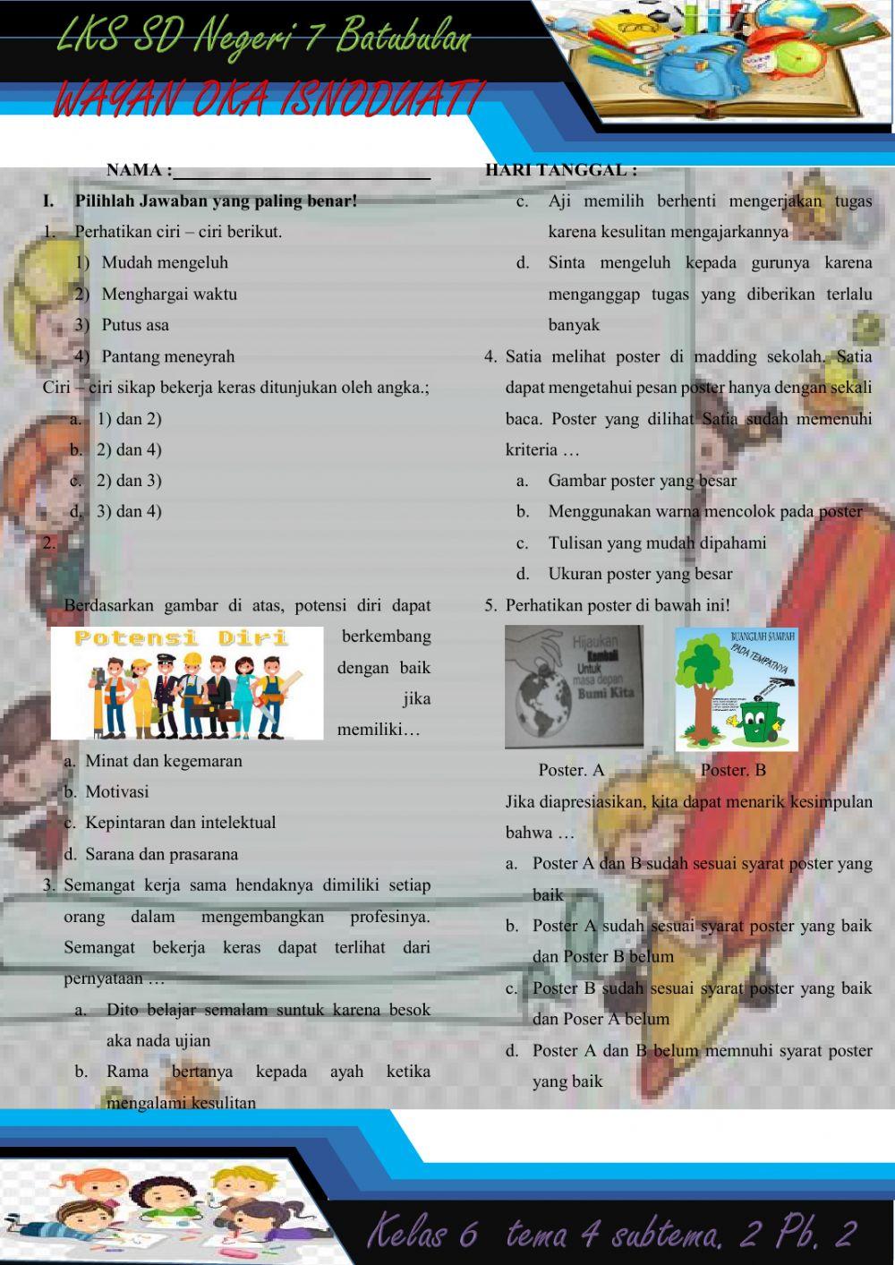 LEMBAR KERJA SISWA kelas 6 tema 4 potensi diri dan poster