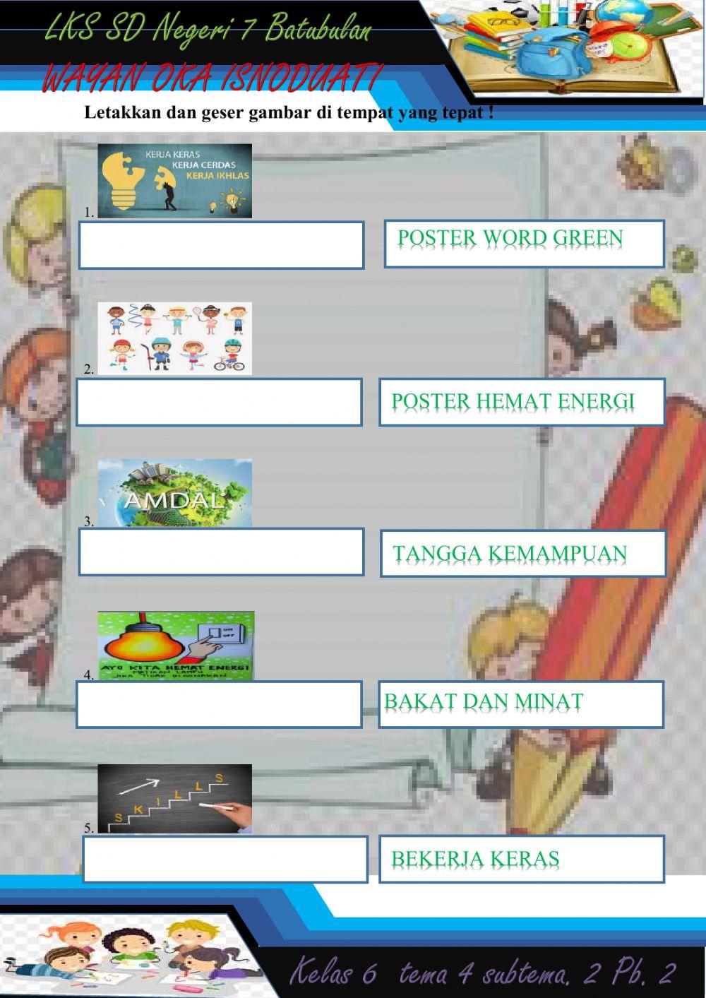 LEMBAR KERJA SISWA kelas 6 tema 4 potensi diri dan poster