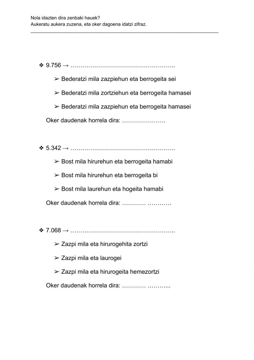 Aukeratu kasu bakoitzean ongi idatzitakoa