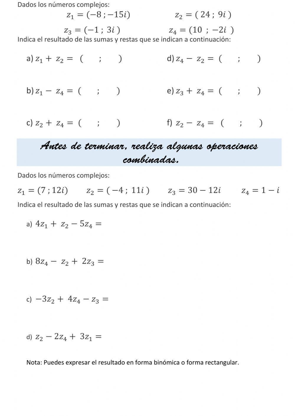 SUMA Y RESTA DE NÚMEROS COMPLEJOS EN FORMA BINÓMICA Y FORMA RECTANGULAR