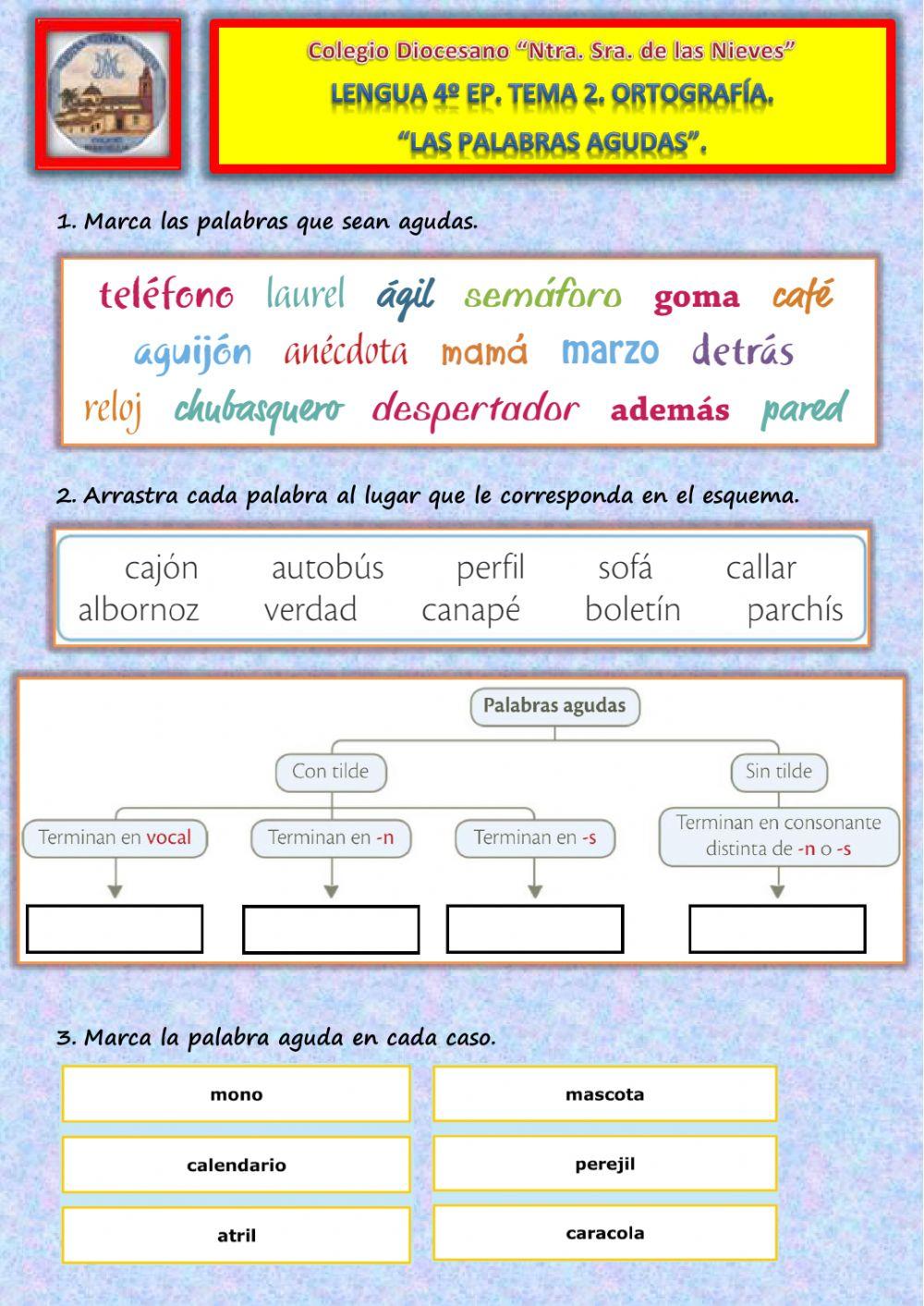 Tema 2. Ortografía. Las palabras agudas.