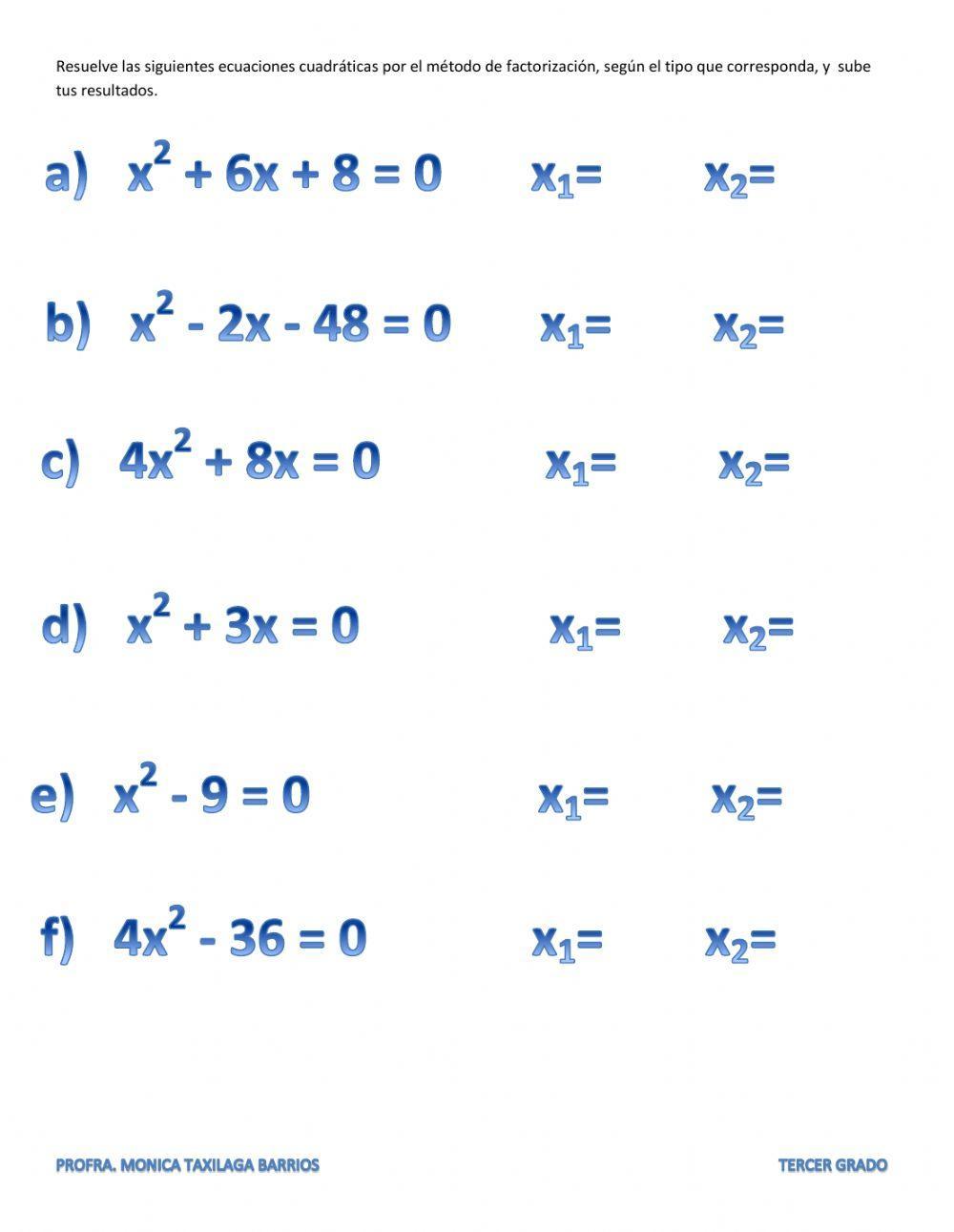 Ecuaciones cuadraticas por factorizacion