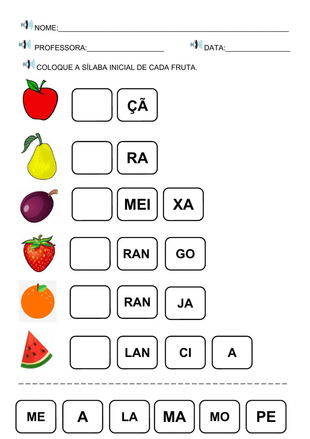 Coloque a sílaba inicial de cada fruta