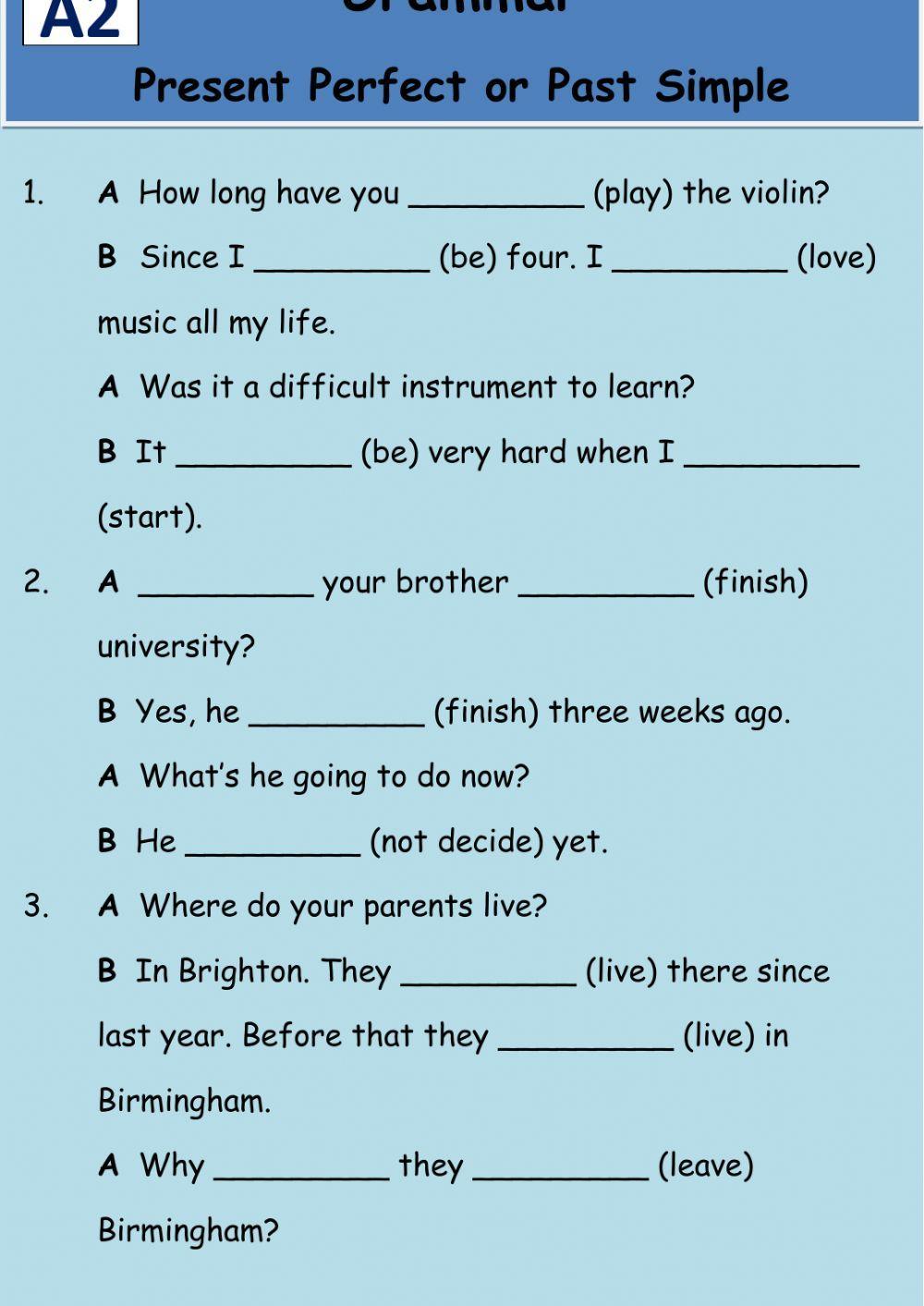 Present Perfect or Past Simple