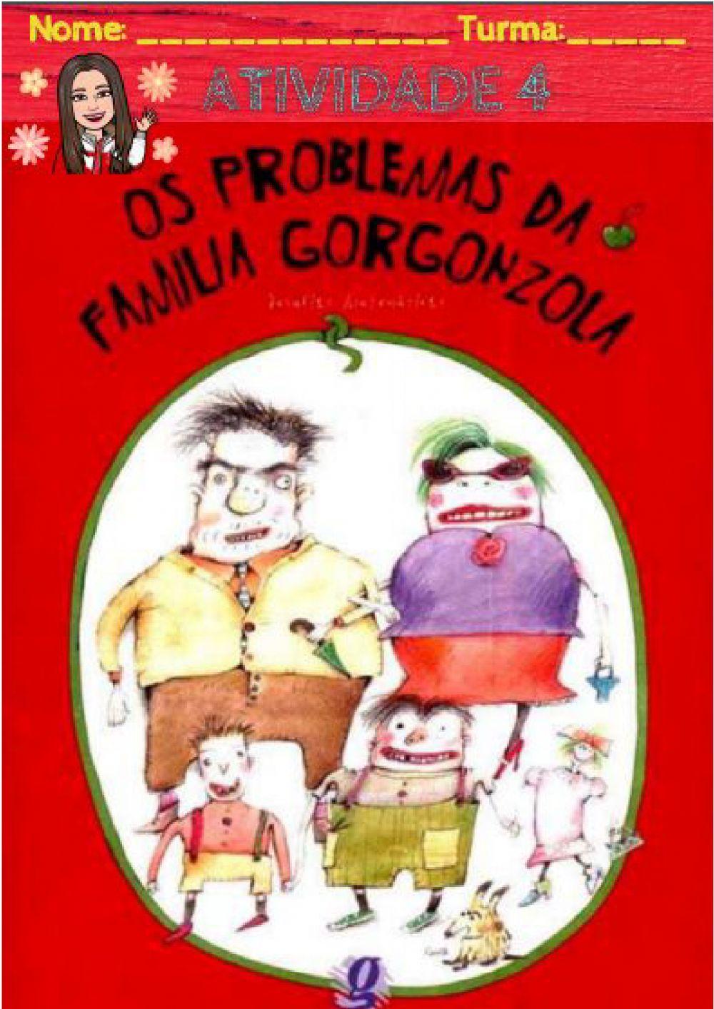 Os problemas da família Gorgonzola (Atividade 4)