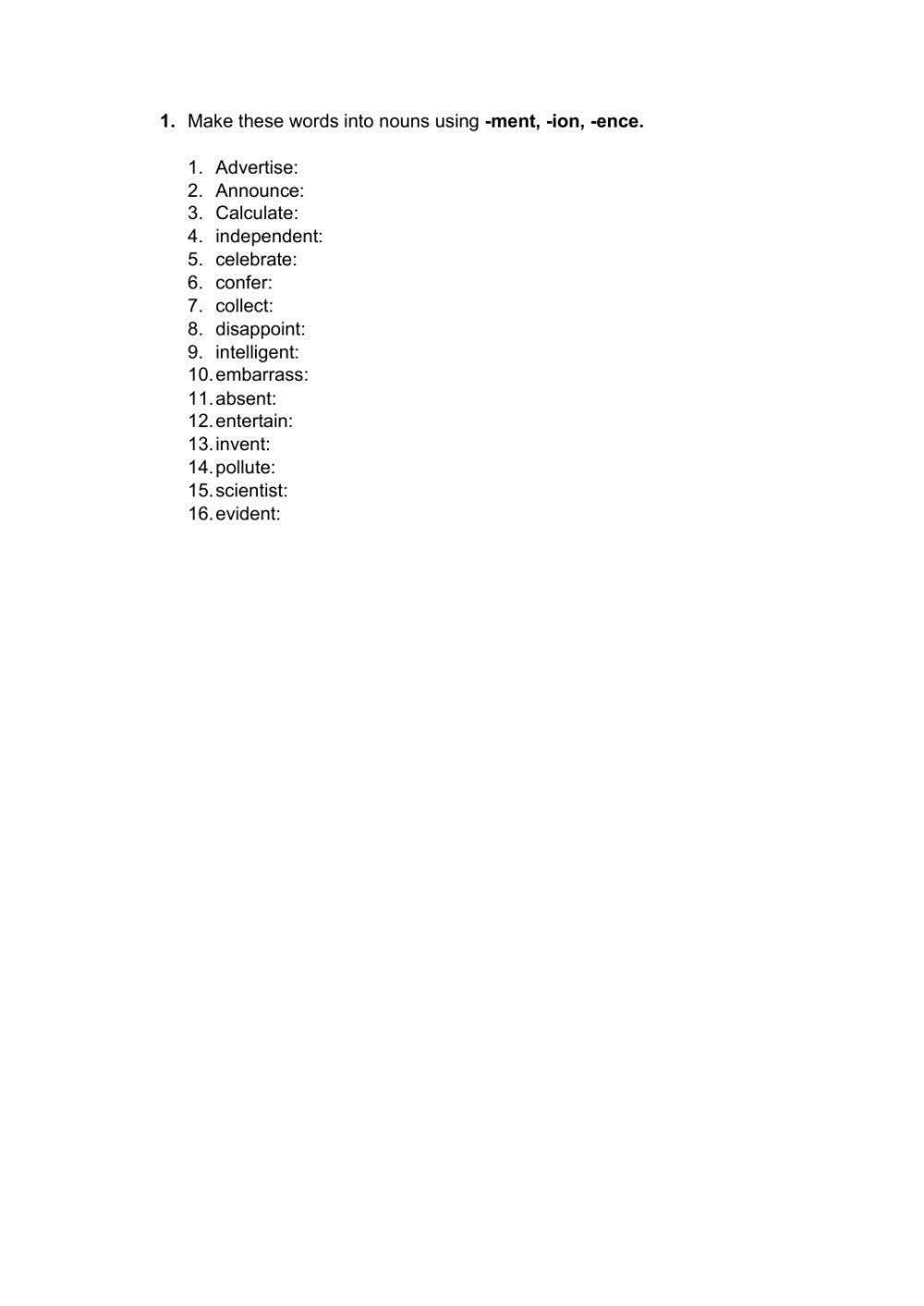 Suffixes. -ment, -ion, -ence