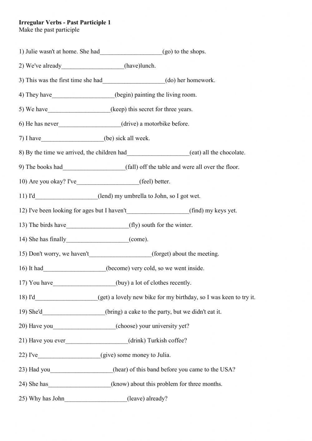 IRREGULAR VERBS EXERCISE, PAST SIMPLE + PARTICIPLE