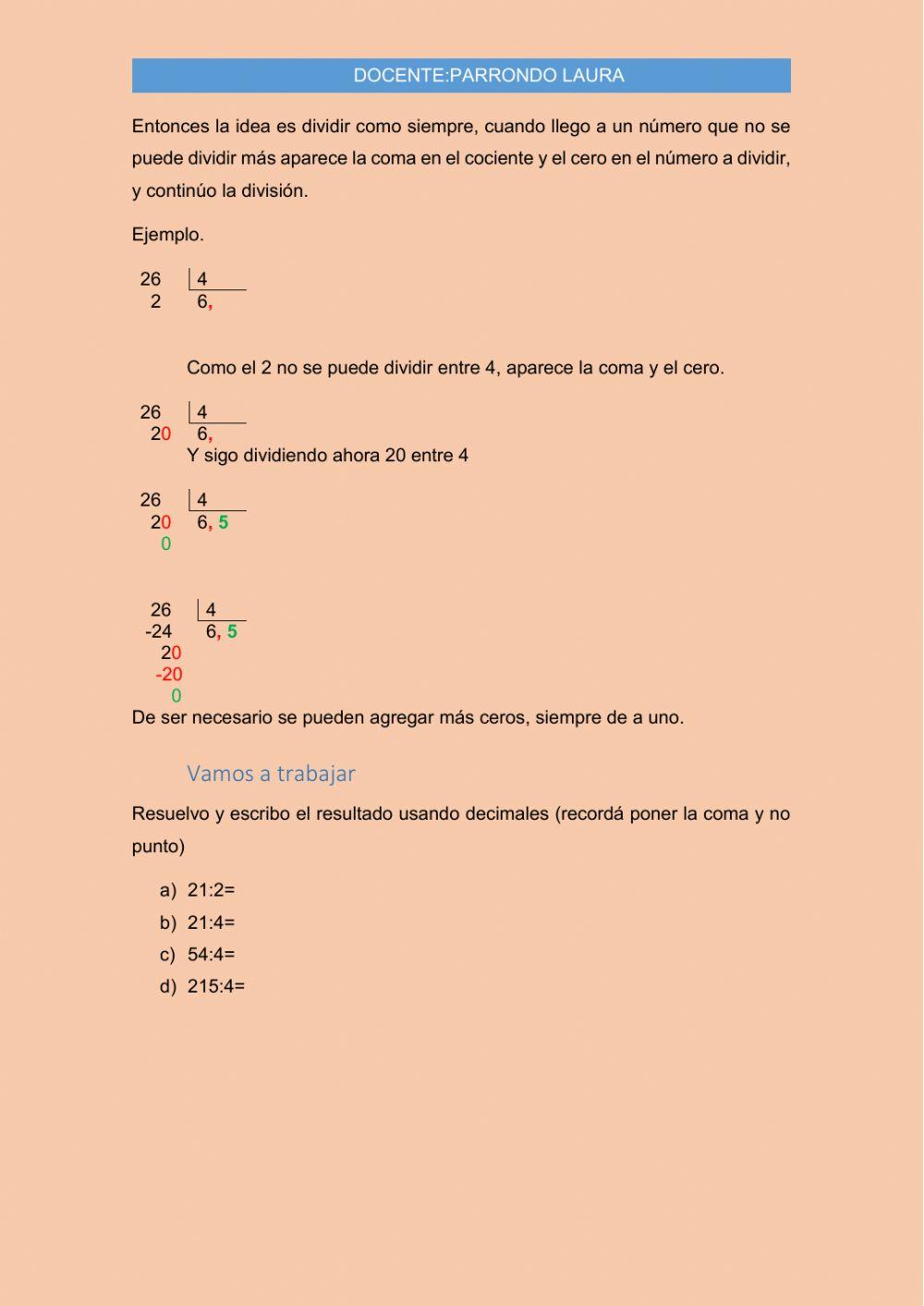 División natural :natural, resultado decimal.