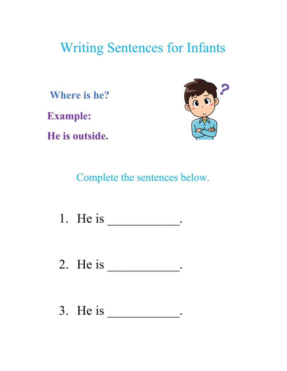 Writing Sentences He is
