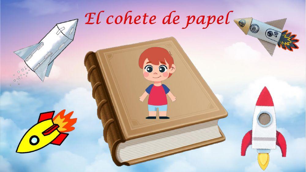 El cohete de papel parte 1