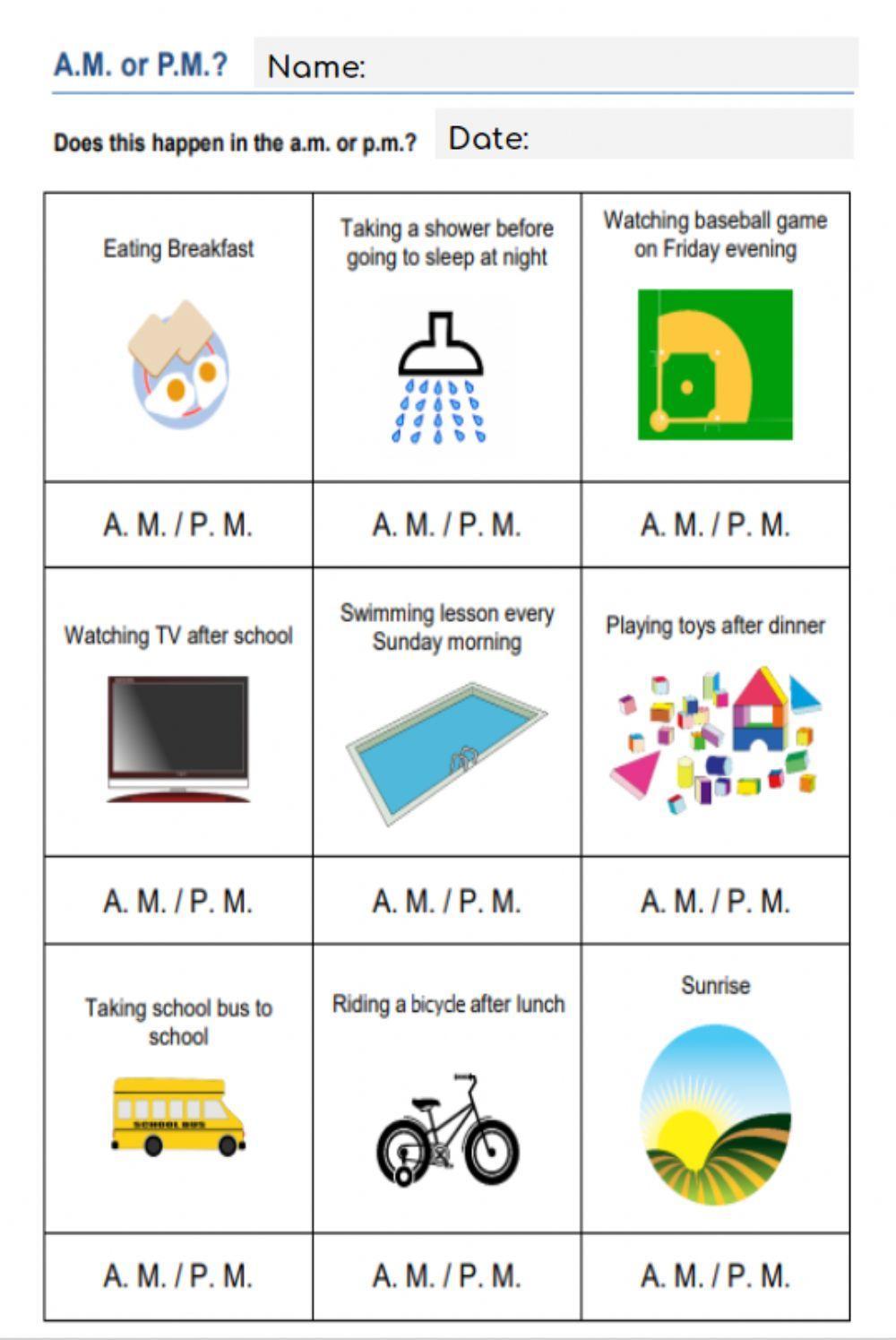 Time of Day: A.M or P.M.