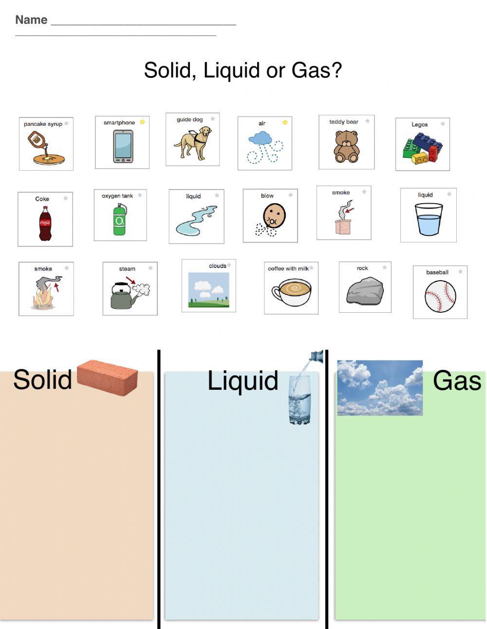 Solid, Liquid or Gas