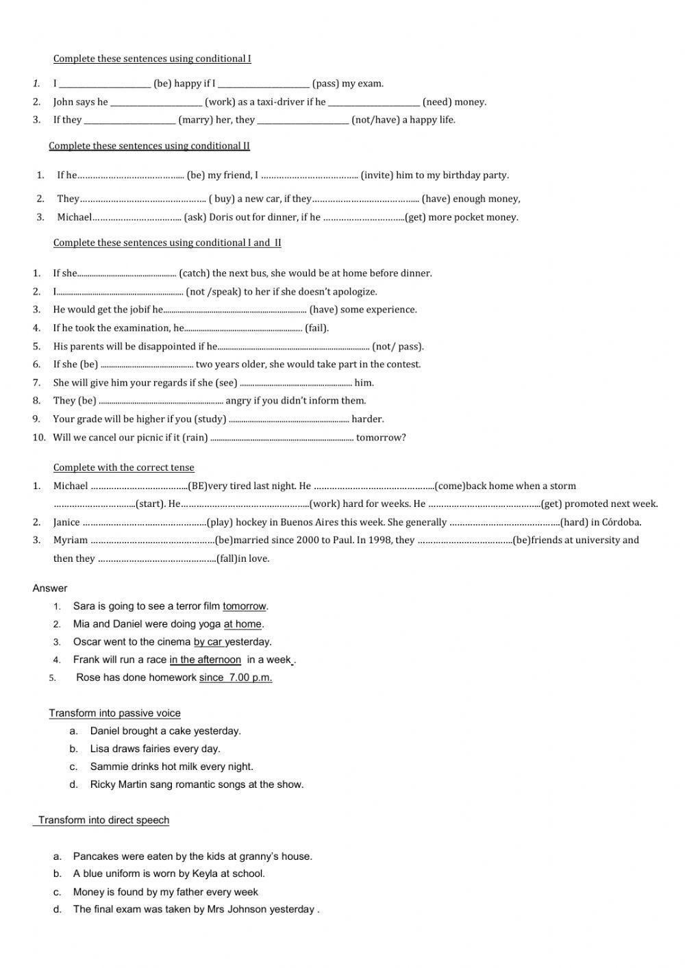 Mixed tenses - Conditionals - Passive Voice