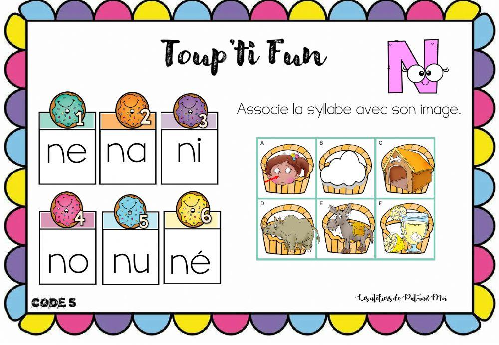 Toup'ti Fun - N - associe la syllabe à son image (Pat-in&Moi)