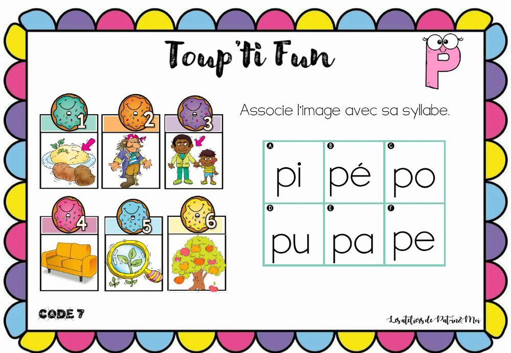 Toup'ti fun - p - Associe l'image avec sa syllabe - (Pat-in&Moi)