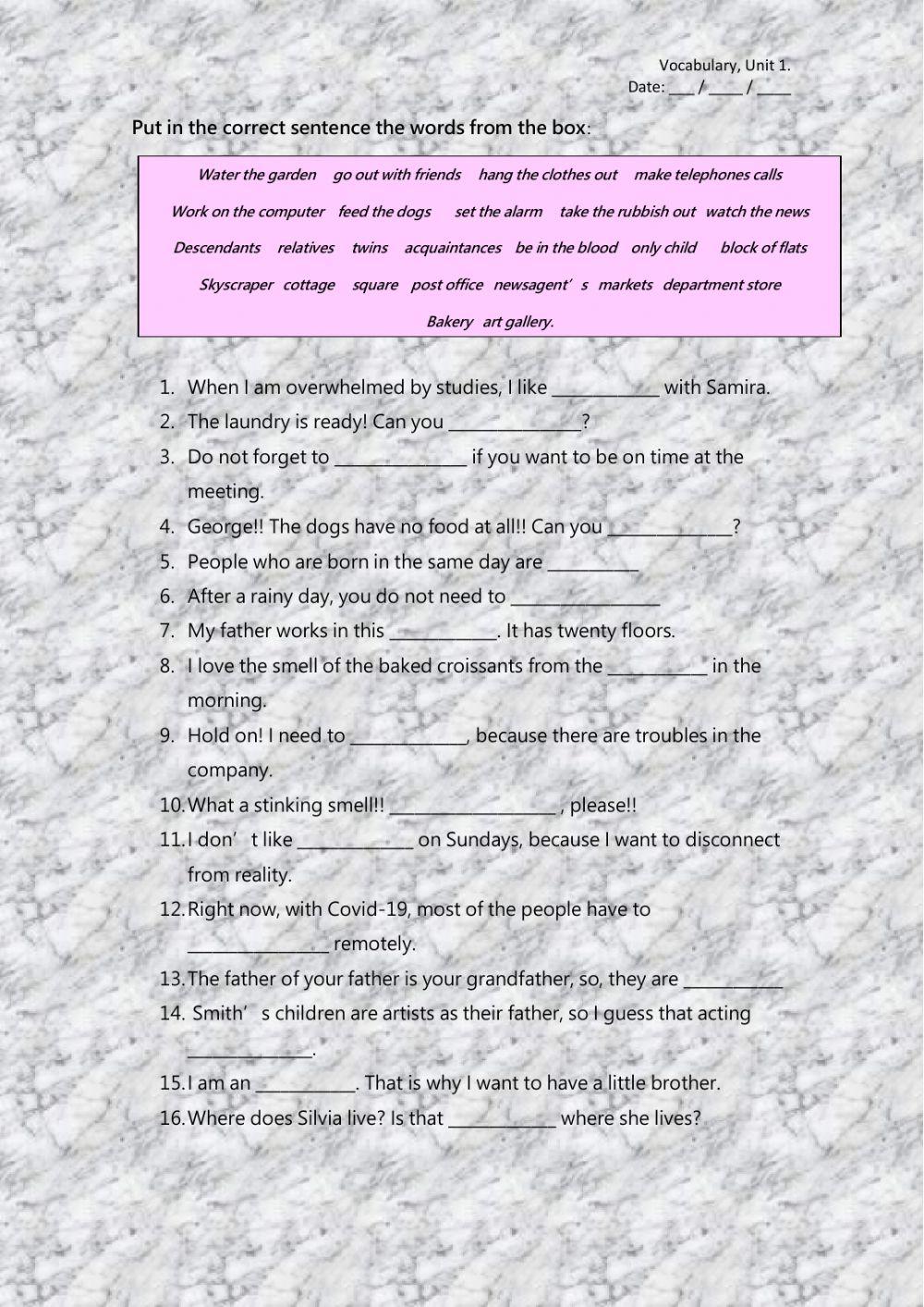 Daily routines, family and friends, places to live.