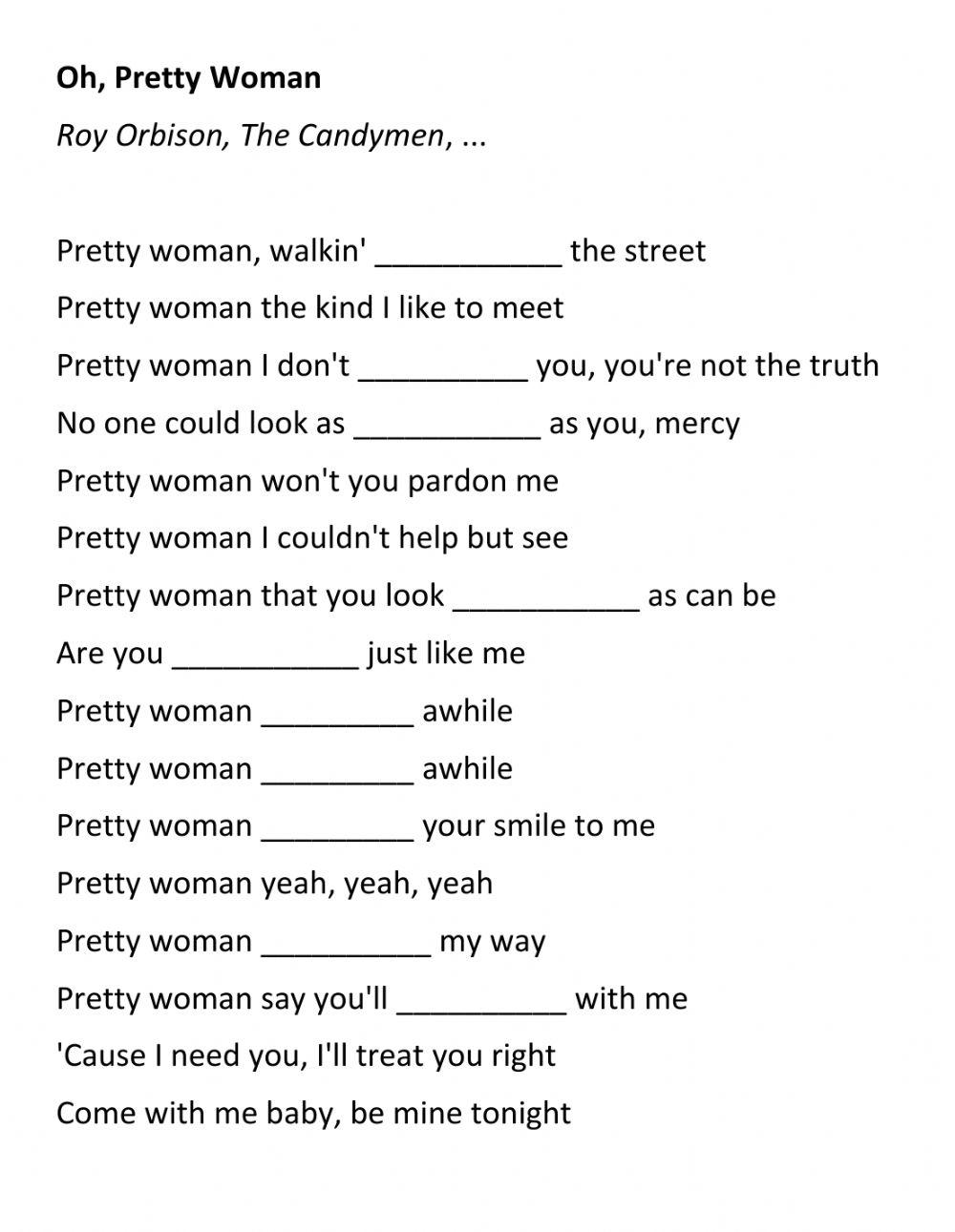 Pretty Woman song fill in gaps