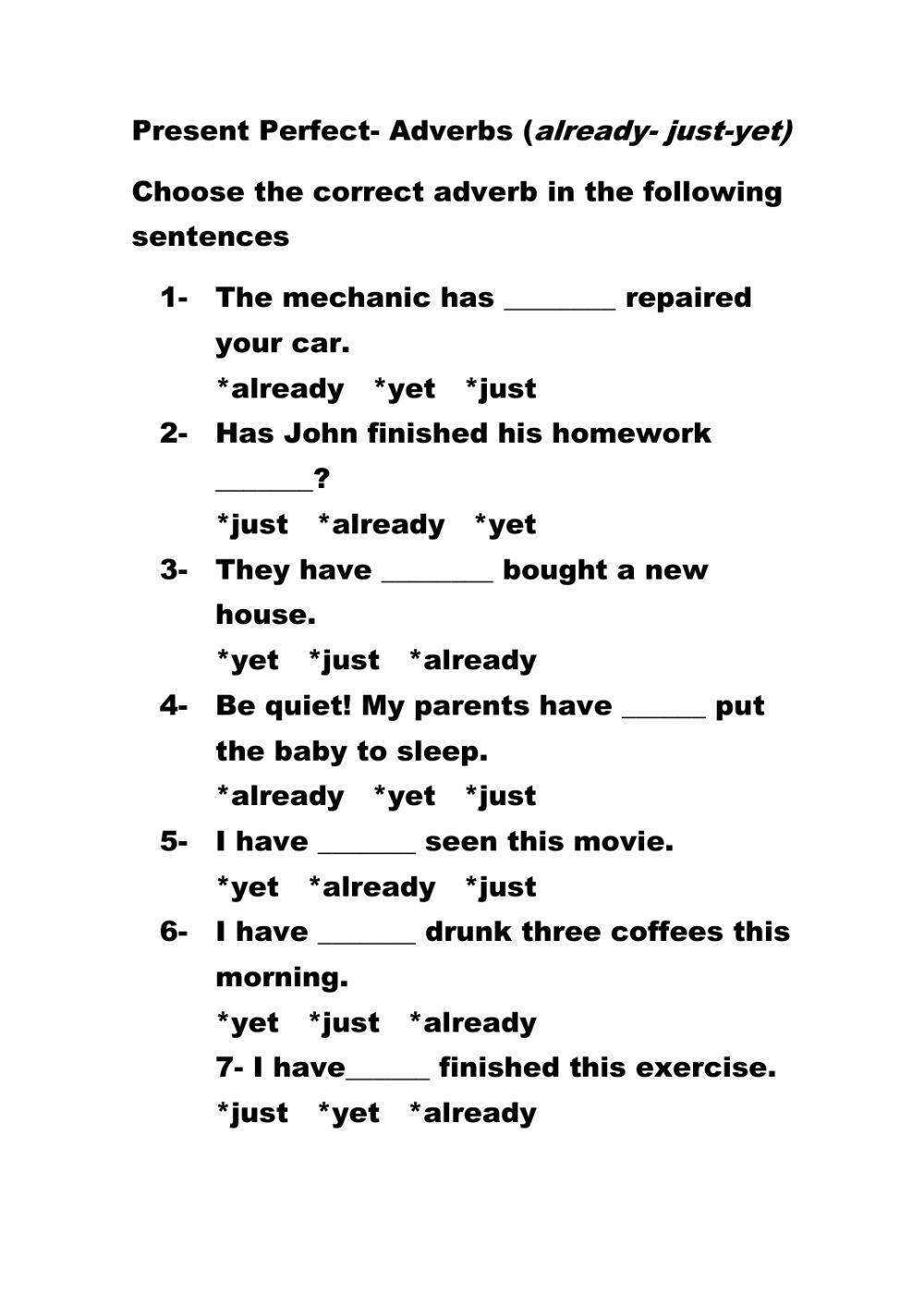 Present Perfect Adverbs (already,just,yet)