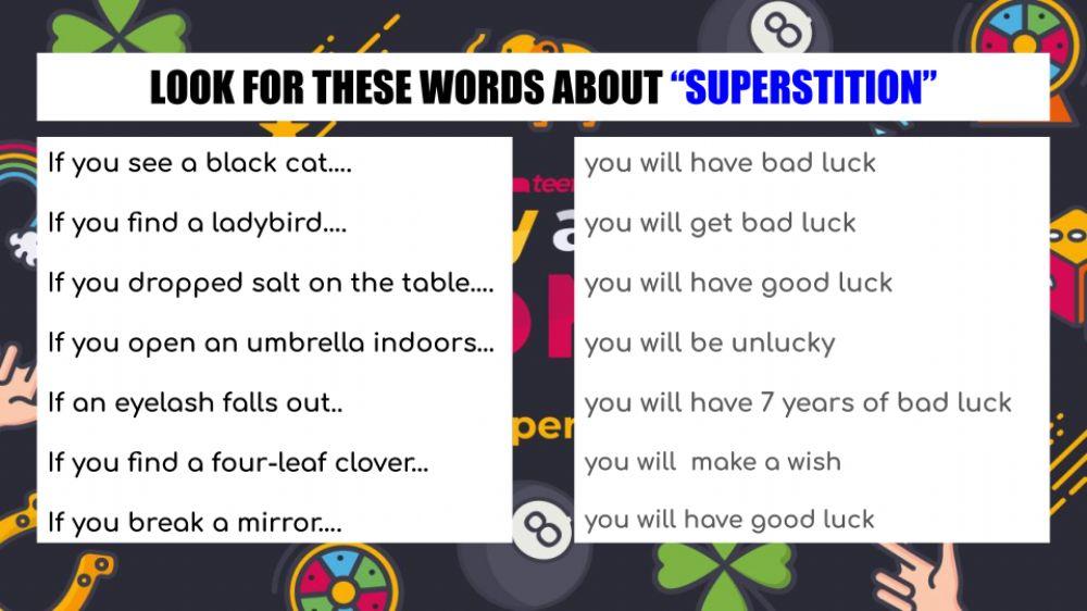 Superstitions and first conditional