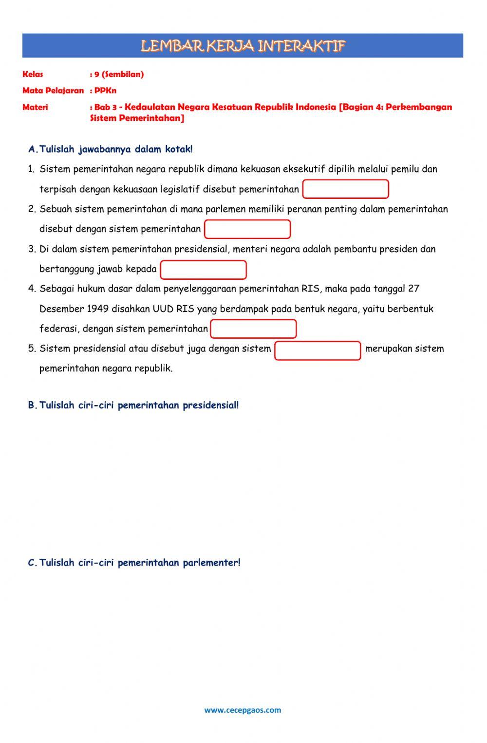 Lembar Kerja Siswa Interaktif PPKn Kelas 9 Bab 6 - Bagian 4: Perkembangan Sistem Pemerintahan di Negara Republik Indonesia